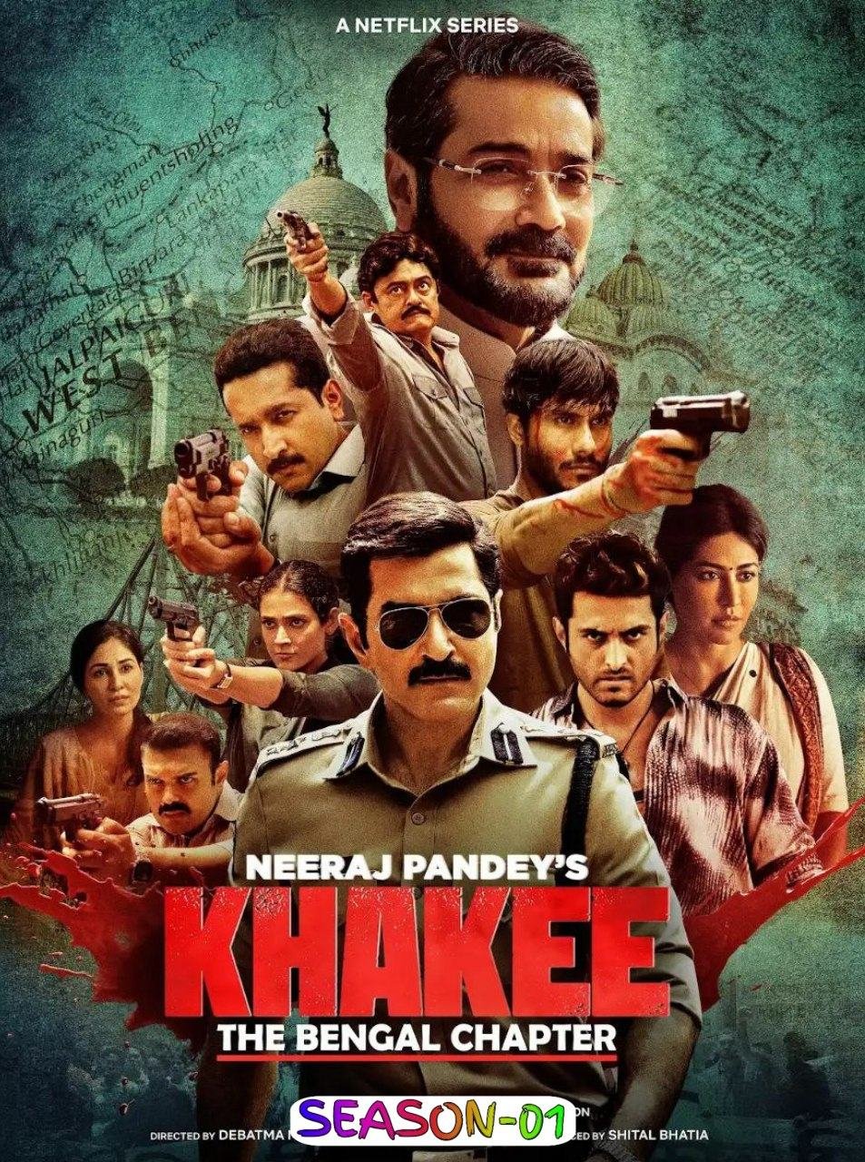 Free Khakee – The Bengal Chapter S01 (2025) Hindi Completed Web Series HEVC ESub Filmyzilla – FILMYFLY